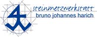Steinmetzwerkstatt
Bruno Johannes Harich GmbH